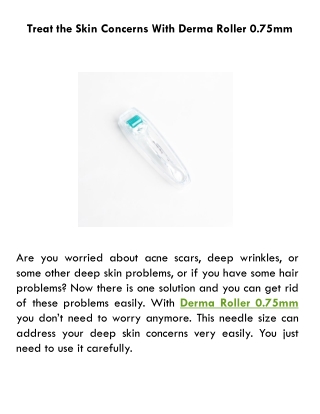 Treat the Skin Concerns With Derma Roller 0.75mm