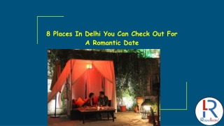 Places In Delhi For A Romantic Date
