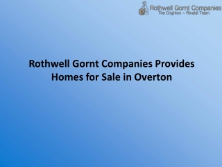 Rothwell Gornt Companies Provides Homes for Sale in Overton