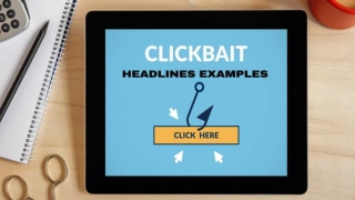 Examples of Clickbait Headlines