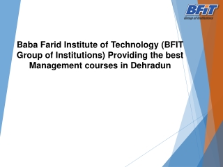 Best management courses in Dehradun | Best MBA colleges in Dehradun |BFIT