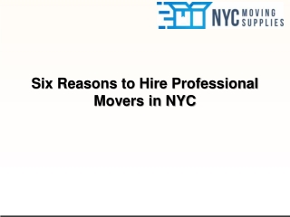 Six Reasons to Hire Professional Movers in NYC