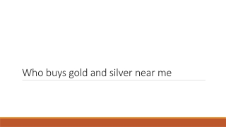 Who buys gold and silver near me