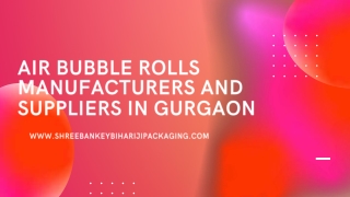 Air Bubble Rolls Manufacturers And Suppliers In Gurgaon