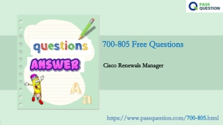 2021 Update Cisco Renewals Manage 700-805 Real Questions