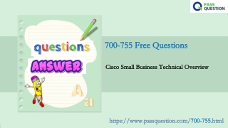 Cisco Small Business Technical Overview 700-755 Exam Questions