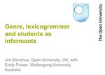 Genre, lexicogrammar and students as informants