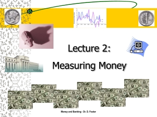 Lecture 2: Measuring Money