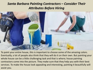 Santa Barbara Painting Contractors – Consider Their Attributes Before Hiring