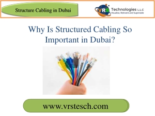 Why Structure Cabling Services in Dubai is So Important?