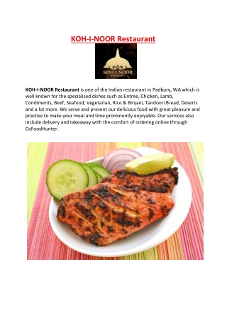 5% off - KOH-I-NOOR Indian Restaurant Padbury, WA