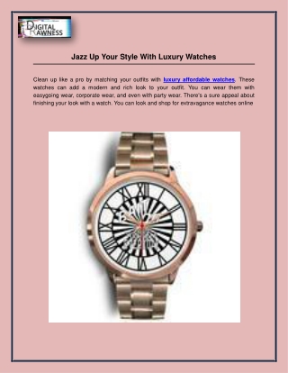 Jazz Up Your Style With Luxury Watches