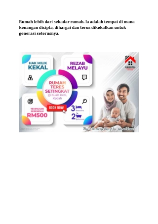 Rumah lebih dari sekadar rumah. Ia adalah tempat di mana kenangan dicipta, dihargai dan terus dikekalkan untuk generasi