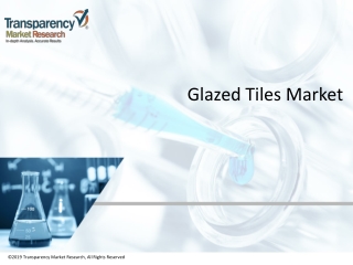 Glazed Tiles Market