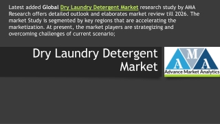 Dry laundry detergent Market Status; the Best Is Yet to Come