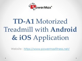 PowerMax Fitness TD-A1 Motorized Treadmill with Android & iOS Application