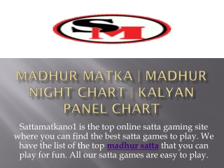 Daily updated result is put on the site Madhur Matka site