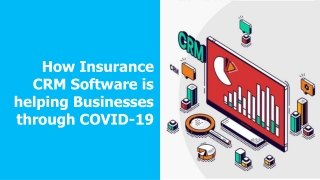 Insurance CRM Software Sustains Businesses Beyond COVID-19