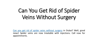 Can You Get Rid of Spider Veins Without Surgery