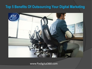 Top 5 Benefits Of Outsourcing Your Digital Marketing