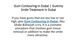 Gum Contouring in Dubai  Gummy Smile Treatment in Dubai