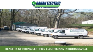Benefits of Hiring Certified Electricians in Burtonsville