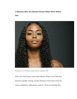 3 Reasons Why You Should Choose Water Wave Weave Hair