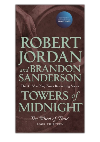 [PDF] Free Download Towers of Midnight By Robert Jordan & Brandon Sanderson
