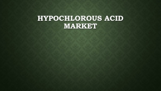 Hypochlorous Acid Market