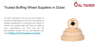 Trusted Buffing Wheel Suppliers in Dubai