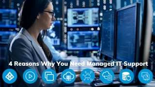 4 Reasons Why You Need Managed IT Support