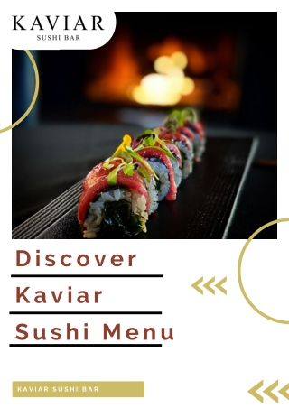 Kaviar Sushi Menu – Authentic Sushi Food in Pasadena