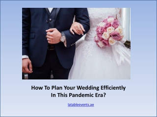 Best Wedding Planners in Dubai - How To Plan Your Wedding Efficiently In This Pa