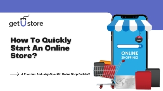 How To Quickly Start An Online Store