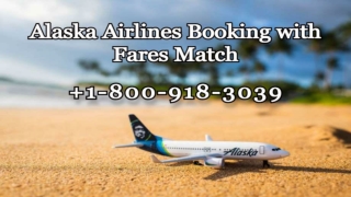 Alaska Airlines Booking With Fares Match