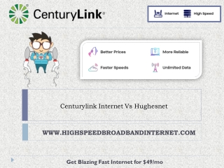 Centurylink Internet Vs Hughesnet