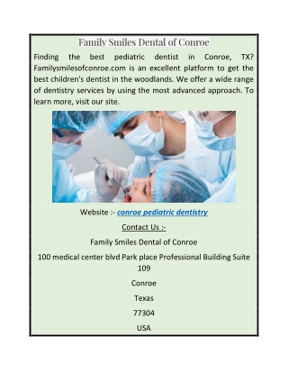 Conroe Pediatric Dentistry  Familysmilesofconroe.com