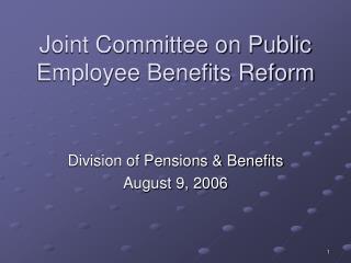 Joint Committee on Public Employee Benefits Reform