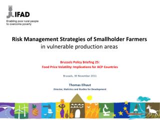 Risk Management Strategies of Smallholder Farmers in vulnerable production areas