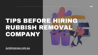 Things to Know Before Hiring Rubbish Removal Company