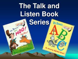 The Talk and Listen Book Series