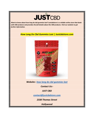 How Long Do Cbd Gummies Last  Justcbdstore.com