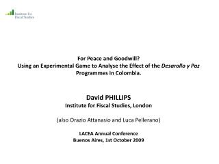 For Peace and Goodwill? Using an Experimental Game to Analyse the Effect of the Desarollo y Paz Programmes in Colombi