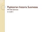 Psykiatrian historia Suomessa