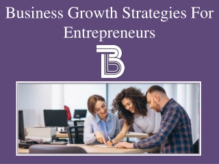 Business Growth Strategies For Entrepreneurs