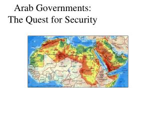 Arab Governments: The Quest for Security