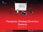 Panasonic Wireless Drive-thru Systems