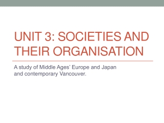 Unit 3: Societies and their organisation