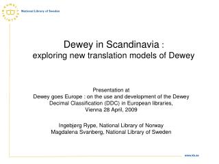 Dewey in Scandinavia : exploring new translation models of Dewey