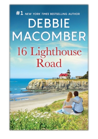 16 lighthouse road by debbie macomber 16 lighthouse road by debbie macomber